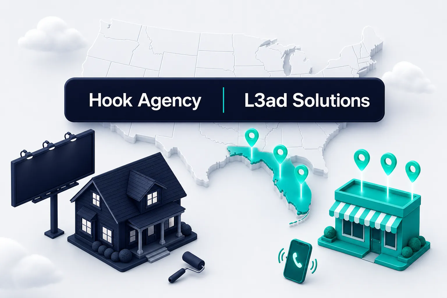 The Hook Agency and L3ad Solutions wordmarks on a navy bar over a map of the United States with Florida in teal, a house with a billboard and paint roller on the left and a storefront with a ringing phone on the right